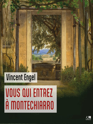 cover image of Vous qui entrez à Montechiarro